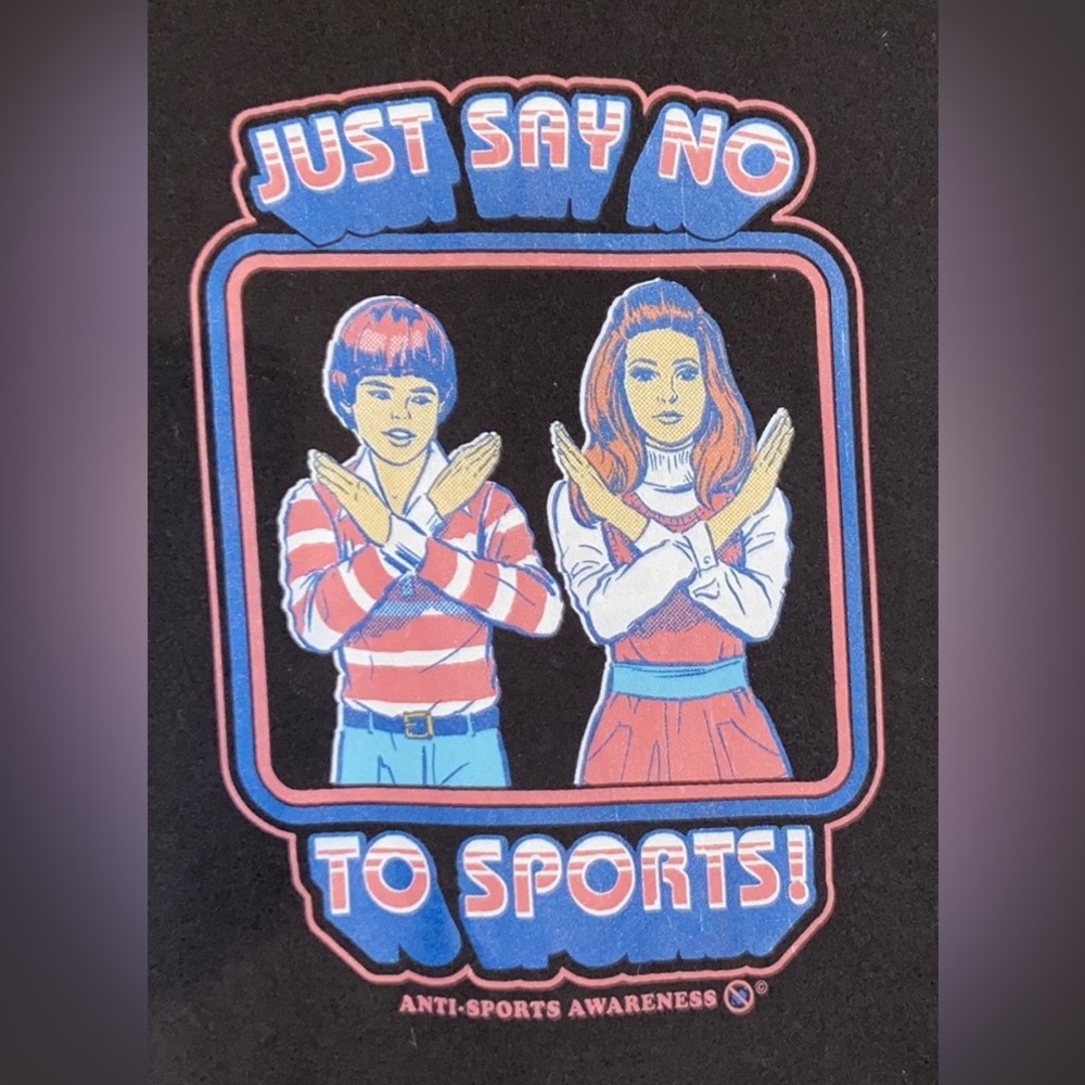 Steven Rhodes "Just Say No to Sports
Women's Torrid T-Shirt Size 3X